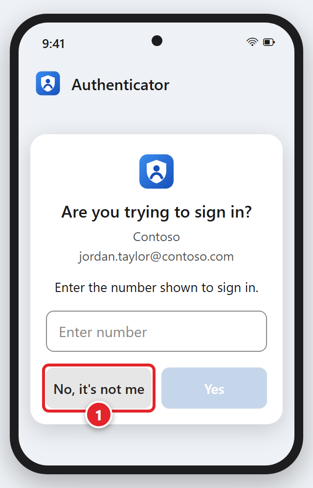 A phone showing a Microsoft Authenticator request: Are you trying to sign in? Contoso, jordan.taylor@contoso.com. Enter the number shown to sign in, with an empty number box. The No, it's not me button is marked 1. The Yes button is not marked.
