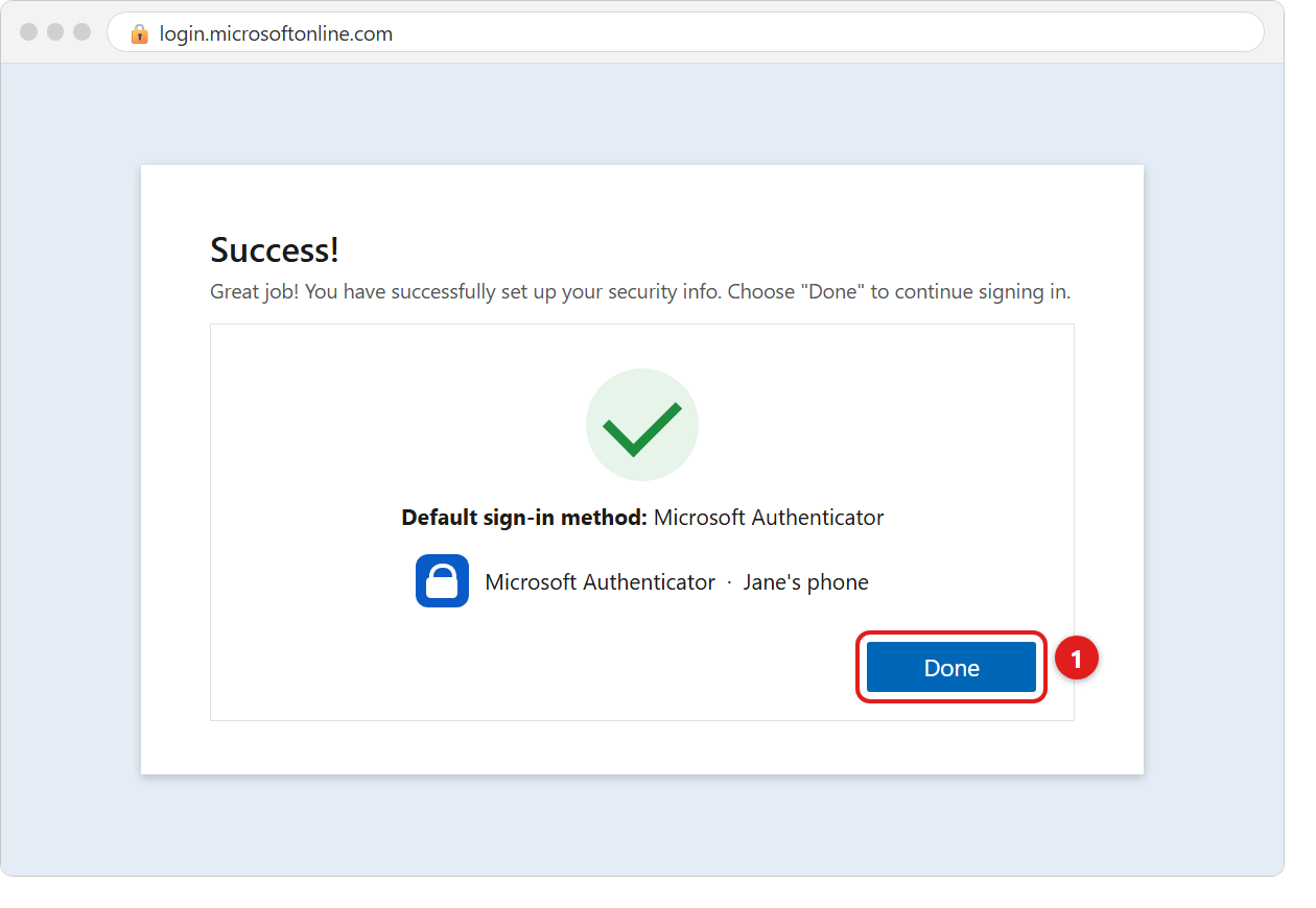 The Success screen showing a green check mark and Default sign-in method: Microsoft Authenticator. The Done button is marked 1.