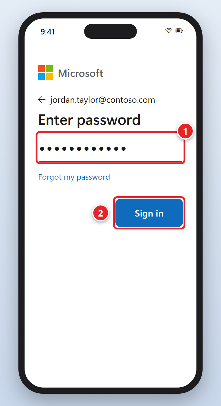 The Microsoft sign-in page on a phone for jordan.taylor@contoso.com, headed Enter password. The password box is marked 1 and the Sign in button is marked 2. A Forgot my password link sits below the box.