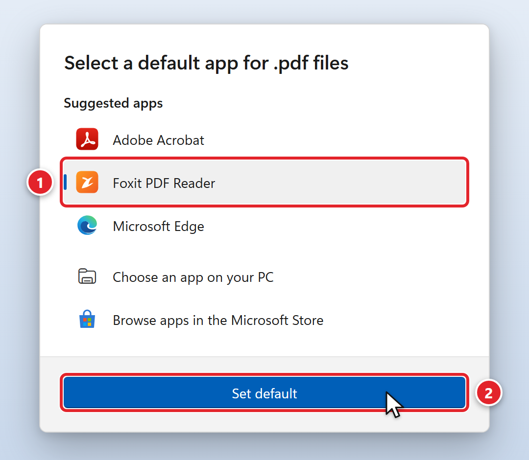 The Select a default app for .pdf files window. Foxit PDF Reader is selected and marked 1; the Set default button at the bottom is marked 2. Adobe Acrobat and Microsoft Edge are also listed.