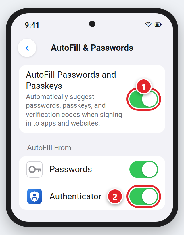 The iPhone Settings page AutoFill and Passwords. The switch for AutoFill Passwords and Passkeys is on and marked 1. Under AutoFill From, Passwords is on, and the switch for Authenticator is on and marked 2.