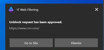 An IT Web Filtering notification: Unblock request has been approved. https://www.cnn.com/. Buttons: Go to Site and Dismiss.