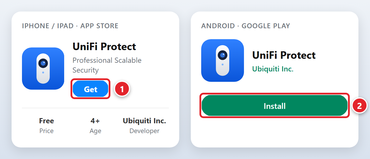Two store listings side by side. On the left, the App Store for iPhone and iPad: UniFi Protect, Professional Scalable Security, with the Get button marked 1; free, age 4+, developer Ubiquiti Inc. On the right, Google Play for Android: UniFi Protect by Ubiquiti Inc., with the Install button marked 2. Both show the same blue app icon with a white camera.