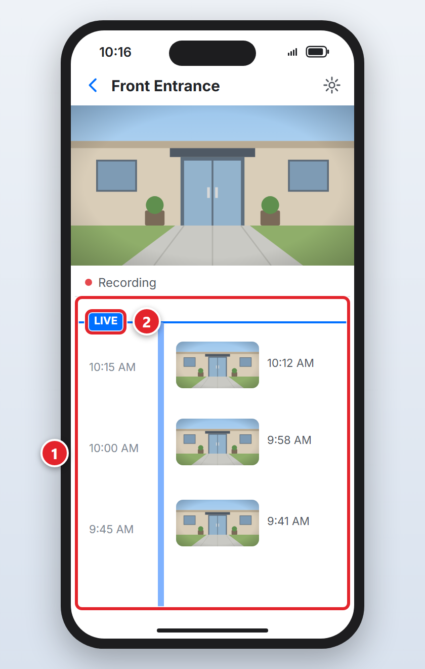 One camera open in the UniFi Protect app on an iPhone: Front Entrance, with the live picture at the top and a red Recording dot below it. Under it is the timeline, marked 1, with times running down from 10:15 AM to 9:45 AM and small pictures of recorded moments at 10:12 AM, 9:58 AM and 9:41 AM. The blue LIVE marker at the top of the timeline is marked 2.